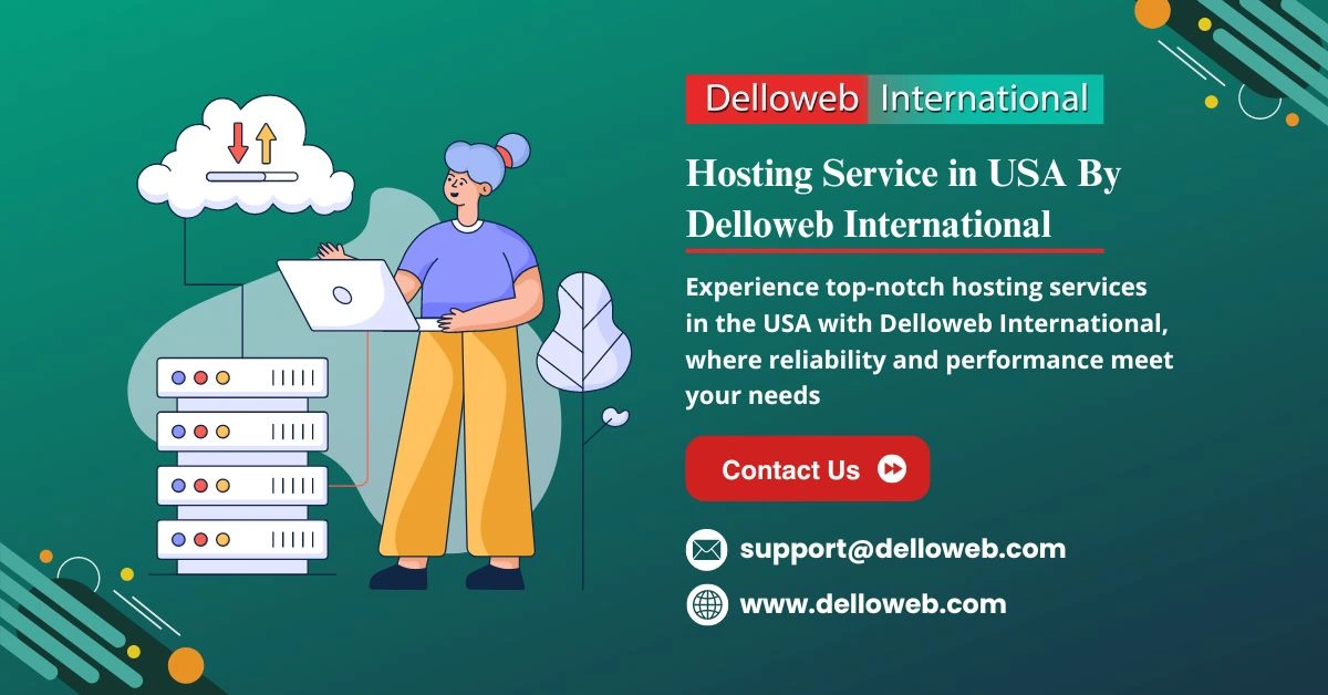 Hosting Service in the USA By Delloweb International