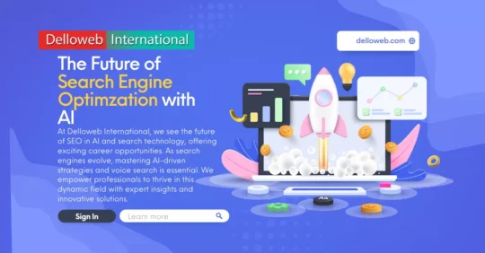 Promotional image for Delloweb International showcasing the future of SEO with AI-driven strategies, featuring compelling visuals of devices and graphs, envisioning SEO as a career in an evolving digital landscape.