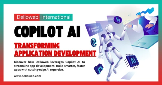 Graphic promoting Delloweb's Copilot AI, highlighting its role in transforming application development with advanced AI technology.
