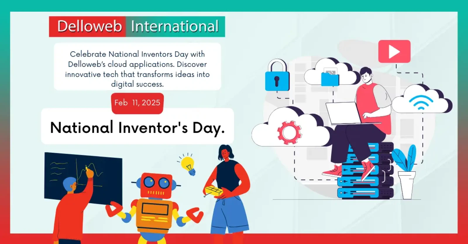 Promotional graphic for National Inventors Day, showcasing Delloweb's cloud technology and innovative applications for digital success.