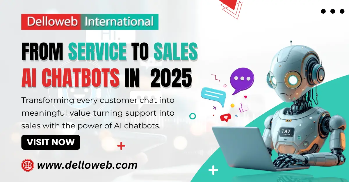 Promotional graphic for Delloweb International highlighting AI chatbots' role in transforming customer service to sales by 2025.