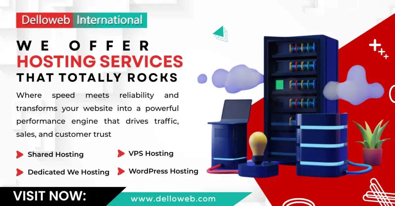 Hosting services ad by Delloweb International featuring a digital server rack and icons. Highlights Shared, VPS, Dedicated, and WordPress hosting. Includes vibrant graphics and call to action, 'Visit Now: www.delloweb.com' to hel them select best Hosting Plan.