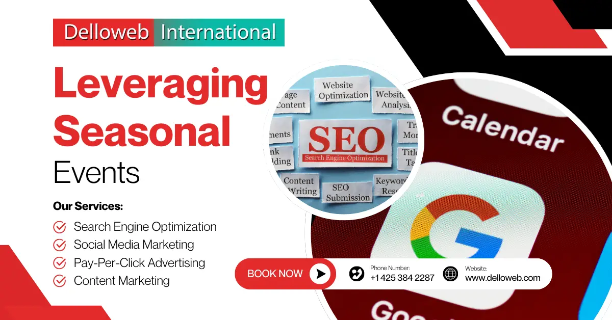 Promotional image for Delloweb International, featuring services like Seasonal SEO and social media marketing, emphasizing seasonal event strategies.