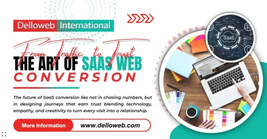 A workspace featuring a laptop, colorful notes, and a coffee cup, promoting Delloweb's approach to SaaS web conversion strategies.