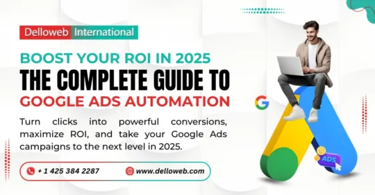 Advertisement for 'The Complete Guide to Google Ads Automation.' Features a smiling man with a laptop sitting on a multicolored arrow. Includes contact info and the tagline "Boost Your ROI in 2025.